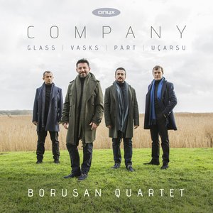 Company: Glass, Part, Ucarsu, Vasks