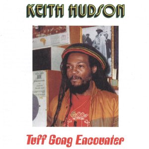 Tuff Gong Encounter