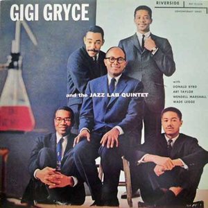 Gigi Gryce And The Jazz Lab Quintet