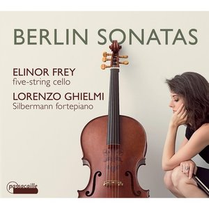 Berlin Cello Sonatas by Abel, Bach, Benda & Graun