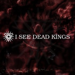 I See Dead Kings 的头像