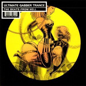 ULTIMATE GABBER TRANCE