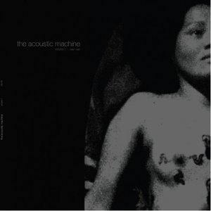 The acoustic machine vol.1 (1993/94)