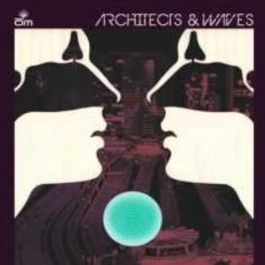 Architects & Waves