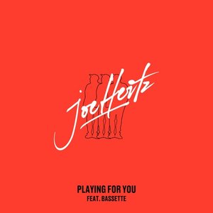 Playing For You (feat. Bassette) - Single