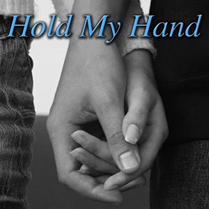 Hold My Hand