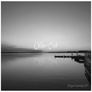 Forget Yesterday - EP