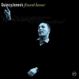 Quincy Jones's Finest Hour