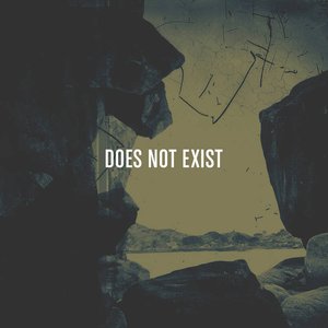 Does Not Exist [Explicit]