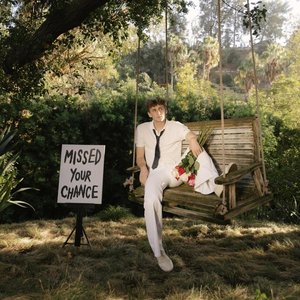 Missed Your Chance - Single