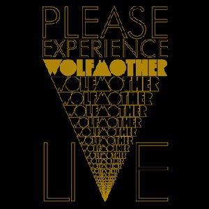 Please Experience Wolfmother