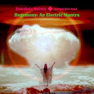 Hegemony: An Electric Mantra