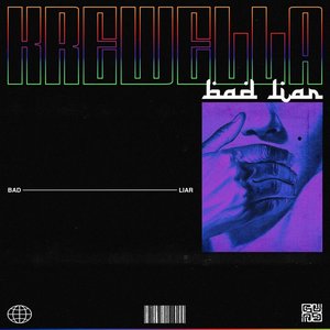 Bad Liar - Single