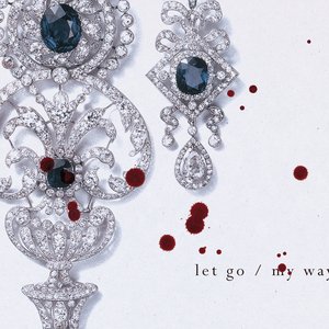 Let Go / My Way