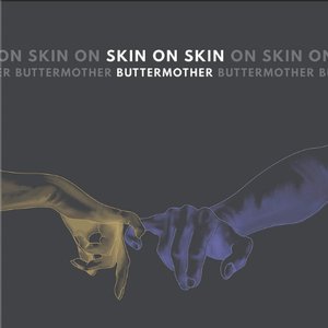 Skin on Skin