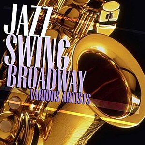 Jazz Swings Broadway