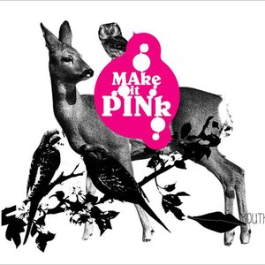 Image for 'Make it Pink'