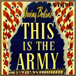 This Is the Army (Original 1943 Motion Picture Soundtrack)