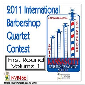 2011 International Barbershop Quartet Contest - First Round - Volume 1