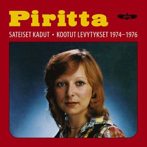 Sateiset Kadut - Kootut Levytykset 1974-1976