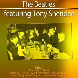 First! (feat. Tony Sheridan)