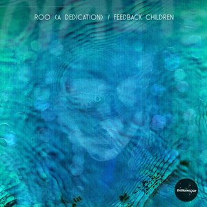 Roo / Feedback Children