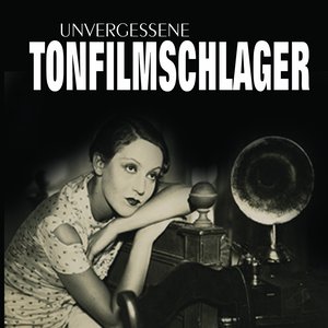 Wunderschöne Tonfilmschlager, Vol. 7