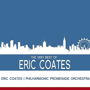 The Very Best Of Eric Coates
