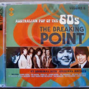 The Breaking Point: Australian Pop of the 60s, Vol. 6