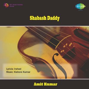 Shabash Daddy (Original Motion Picture Soundtrack)