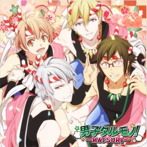 男子タルモノ！～MATSURI～