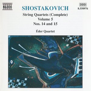 Shostakovich: String Quartets Nos. 14 and 15