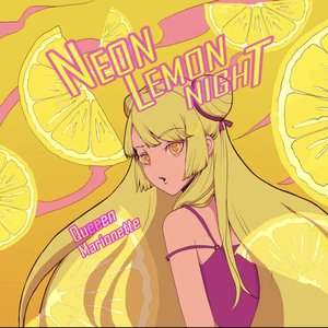 Neon Lemon Night - Single