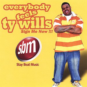 Everbody Feels Ty Wills