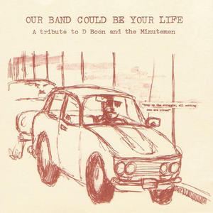 Thurston Moore - Our Band Could Be Your Life - Zortam Music