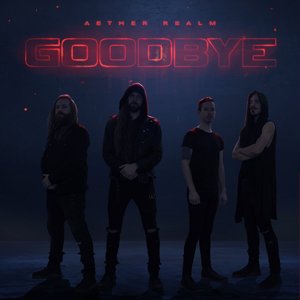 Goodbye