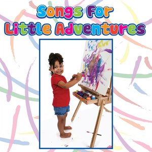 Songs for Little Adventures