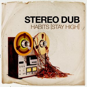 Habits (Stay High) - Single