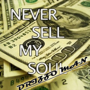 Never Sell My Soul (feat. Blck Folosophy) - Single