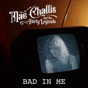 Bad in Me