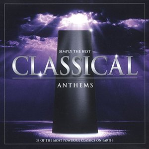 Simply The Best Classical Anthems