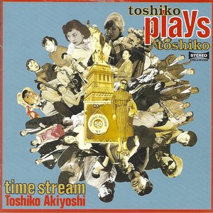 Toshiko Plays Toshiko -Time Stream