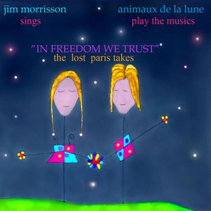 '"IN FREEDOM WE TRUST"-jim morrison/animauxde la lune' için resim