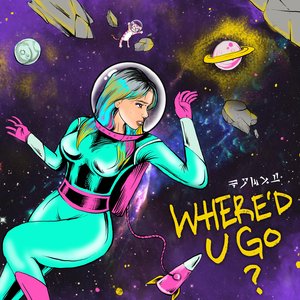 Where'd U Go - Single