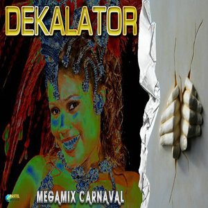 Decalator (Megamix carnaval)
