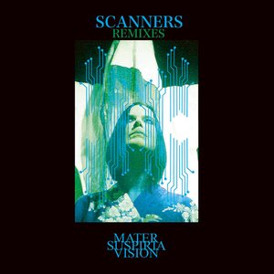 Scanners - The Official Remixes