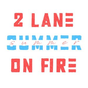 Summer on Fire