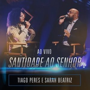 Santidade ao Senhor (Ao Vivo)