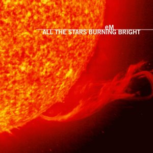 All The Stars Burning Bright
