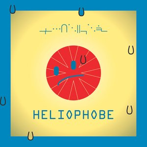 Heliophobe